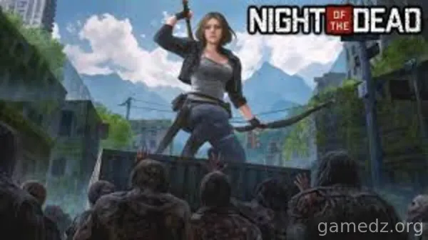 Night of the Dead 亡灵之夜 – v1.0.0.15（正式版）+ 6 个 DLC