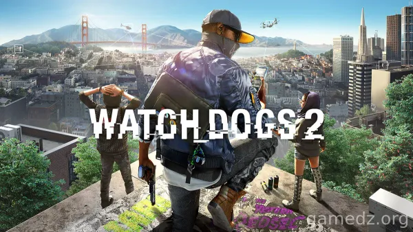 看门狗 2/Watch Dogs 2：黄金版– v1.17 + 所有 DLC + 额外内容